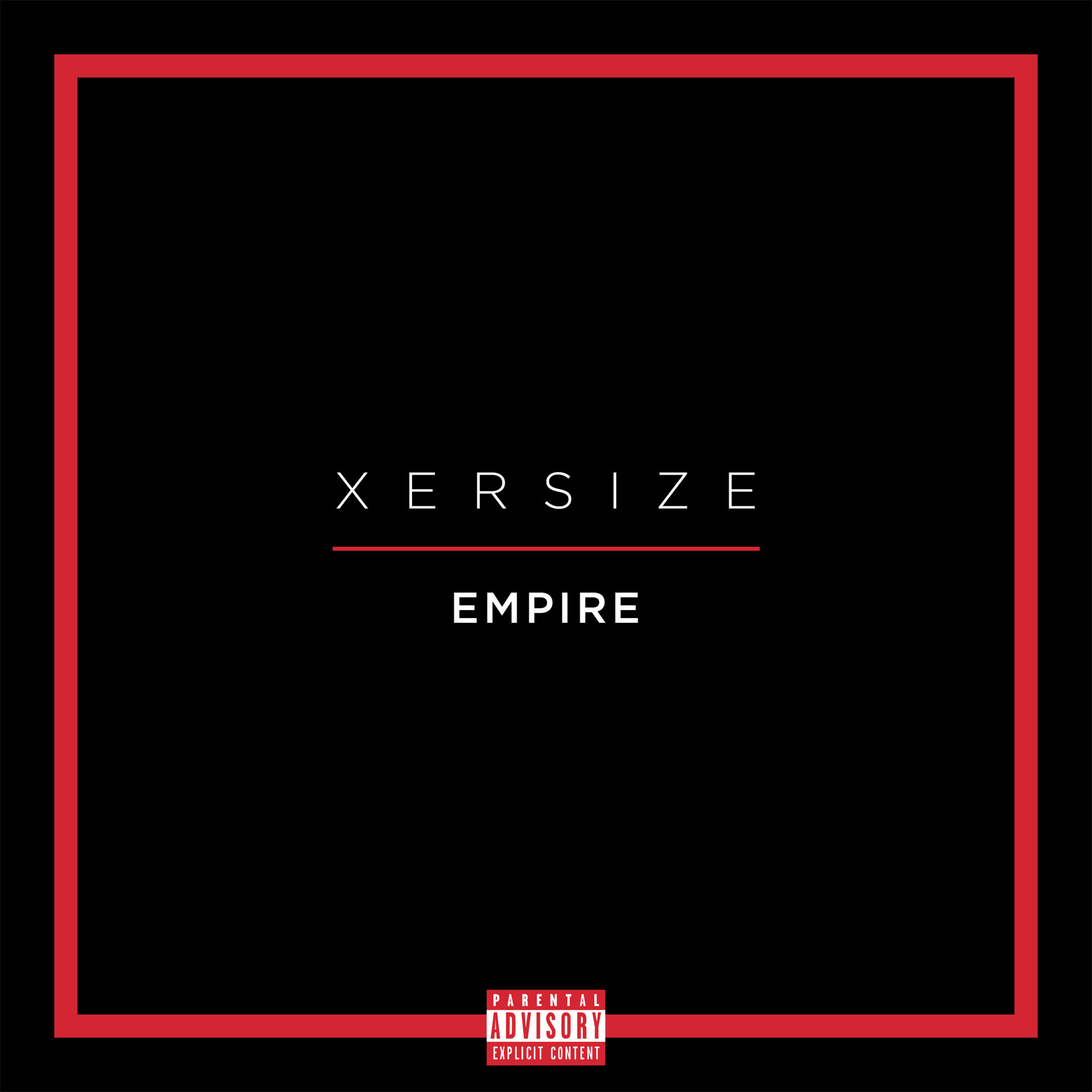Cover art for the single Empire by Xersize
