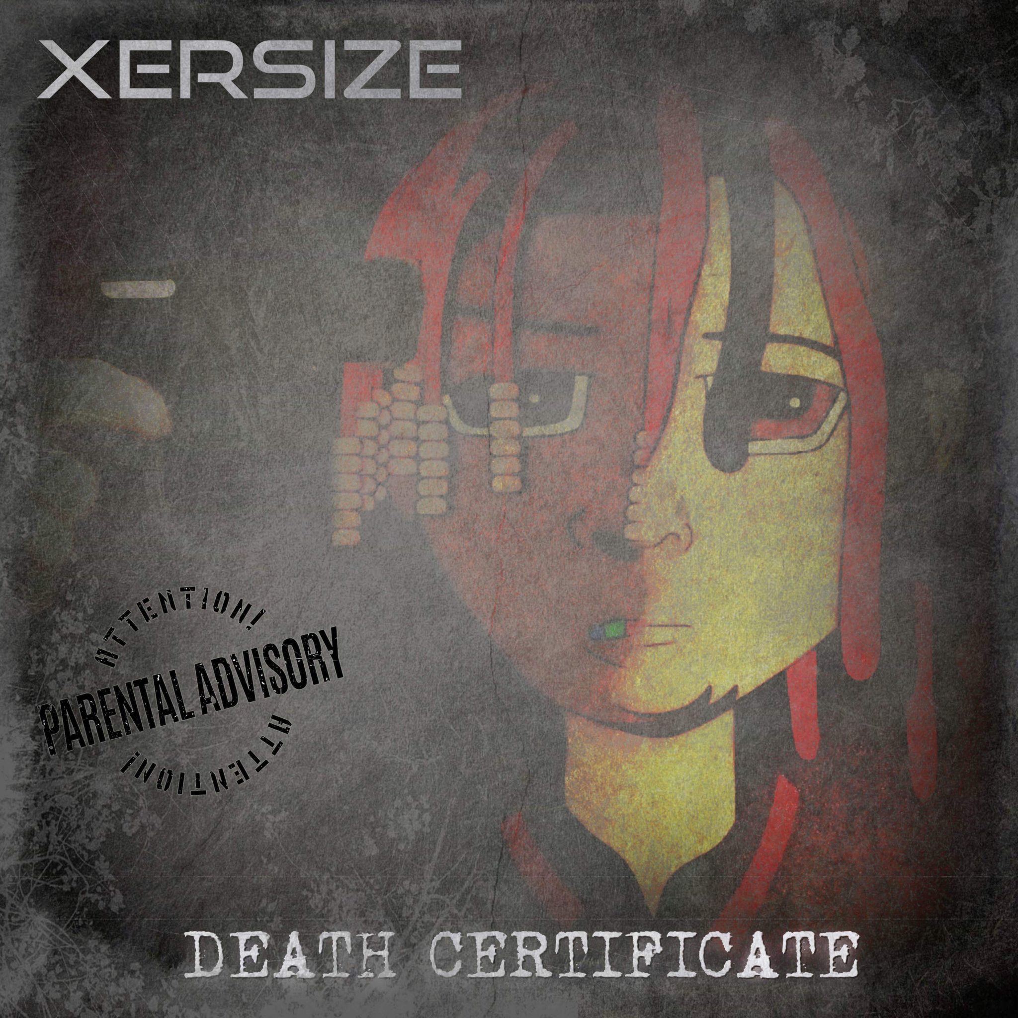 Cover art for the single Death Certificate by Xersize